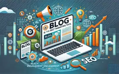 Pourquoi votre blog est votre meilleur outil marketing